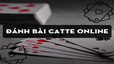 Catte là gì? Thủ thuật cách chơi bài Catte dễ thắng